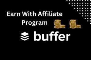 Read more about the article Make Money Online with Buffer’s Recurring Affiliate Program