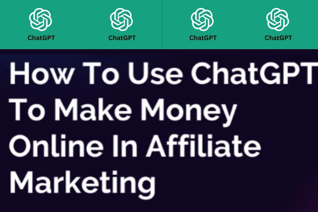 You are currently viewing How to Earn with ChatGPT Affiliate Marketing: Step-by-Step Guid