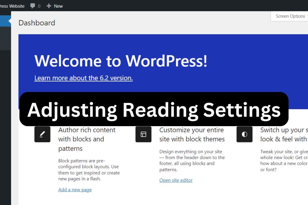 You are currently viewing Optimize Your WordPress Site: A Guide to Reading Settings