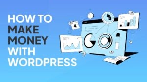 Read more about the article Make Money with WordPress Installation Services