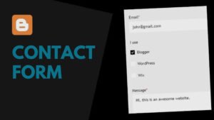 Read more about the article Simple Ways to Embed Contact Form in Blogger