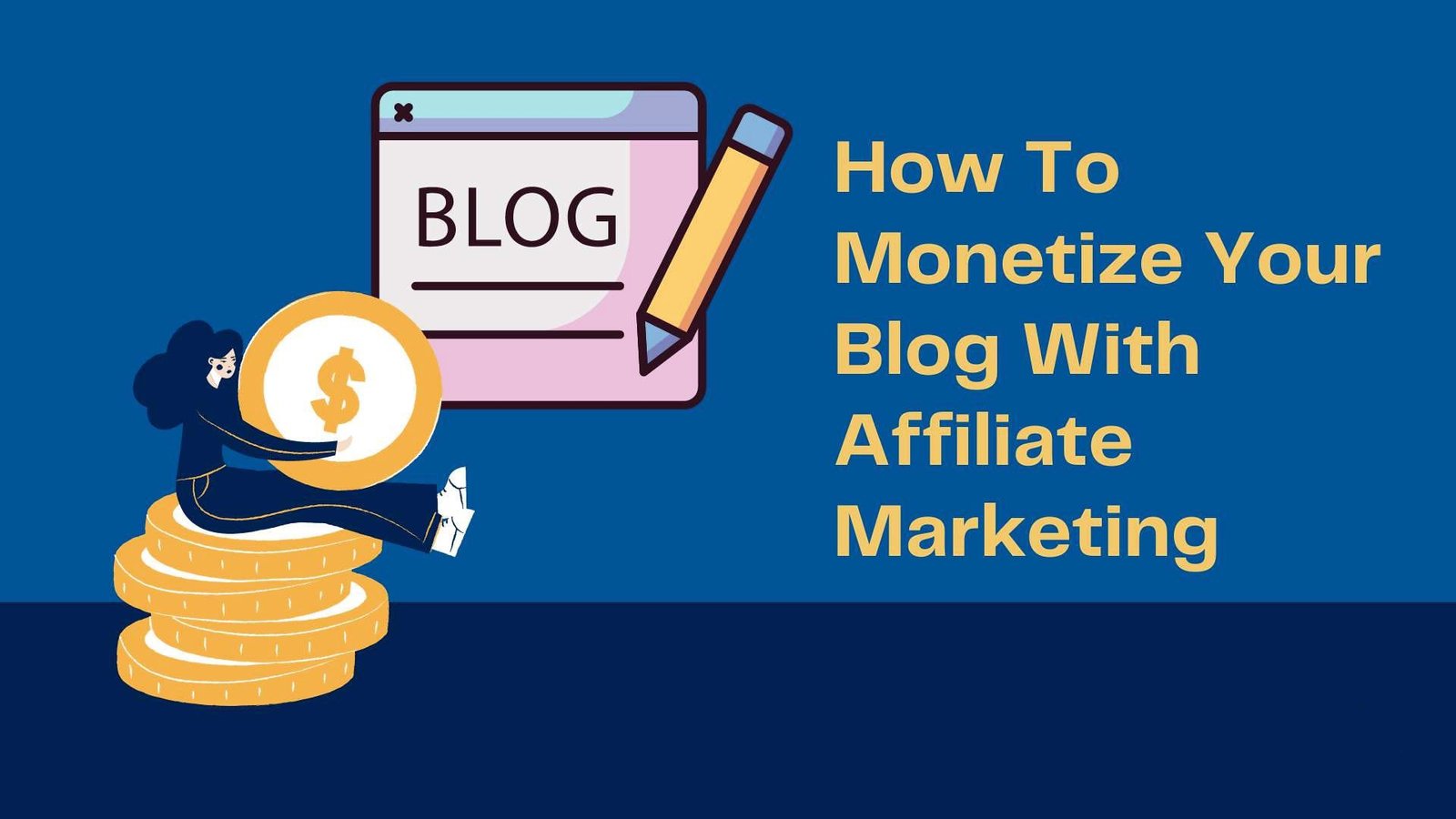 You are currently viewing Monetize Your Blogger Blog with Affiliate Links