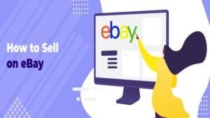 Read more about the article eBay Selling Guide for Online Businesses