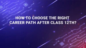 Read more about the article Best Career Path Guidance for Students After 12th