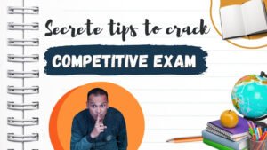 Read more about the article Ultimate Guide to Cracking Competitive Exams Quickly